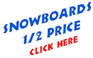 Snowboards Half Price